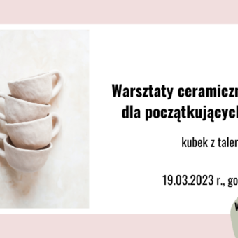 Warsztaty ceramiczne dla początkujących, drugi termin